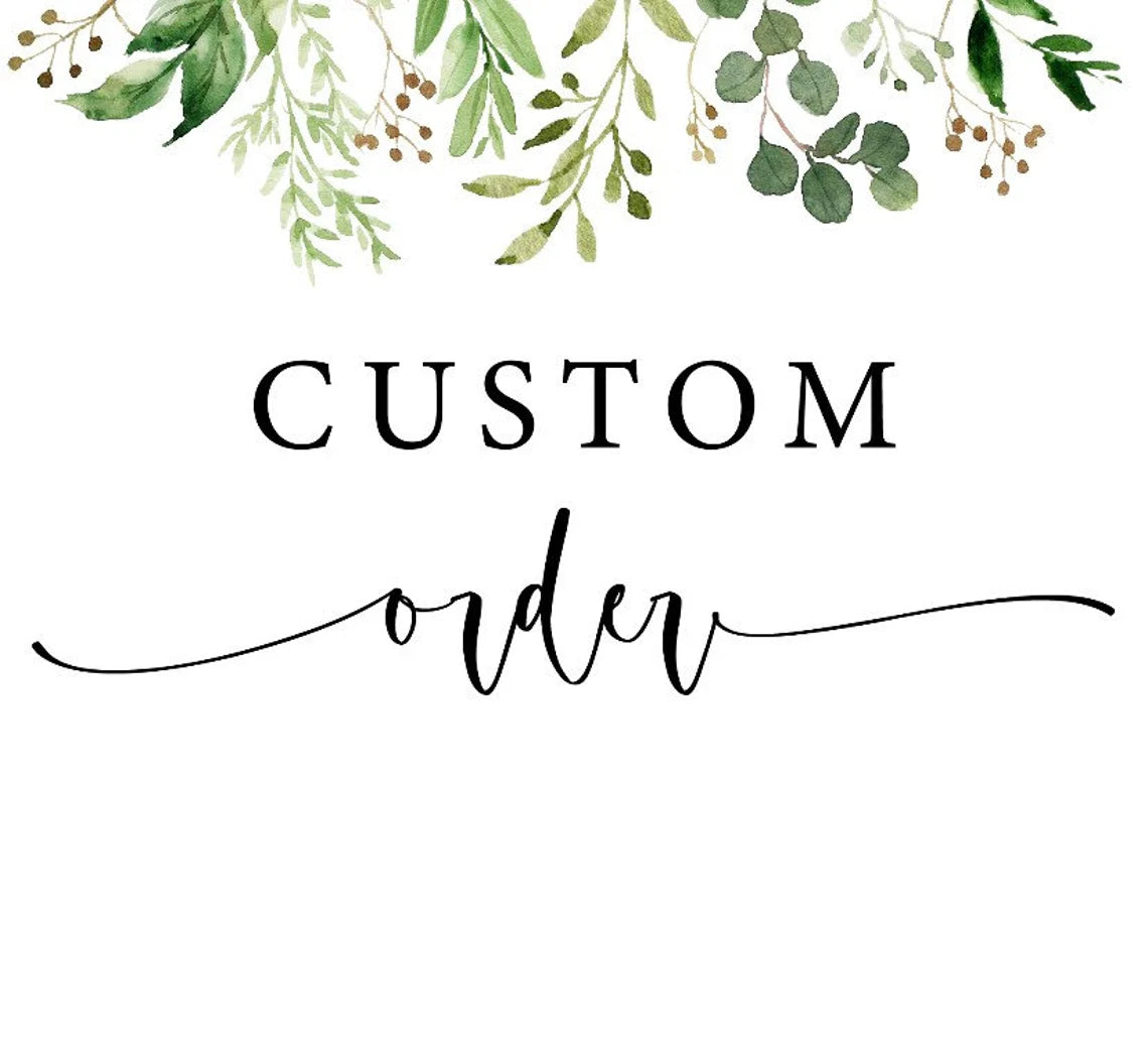 Custom Order