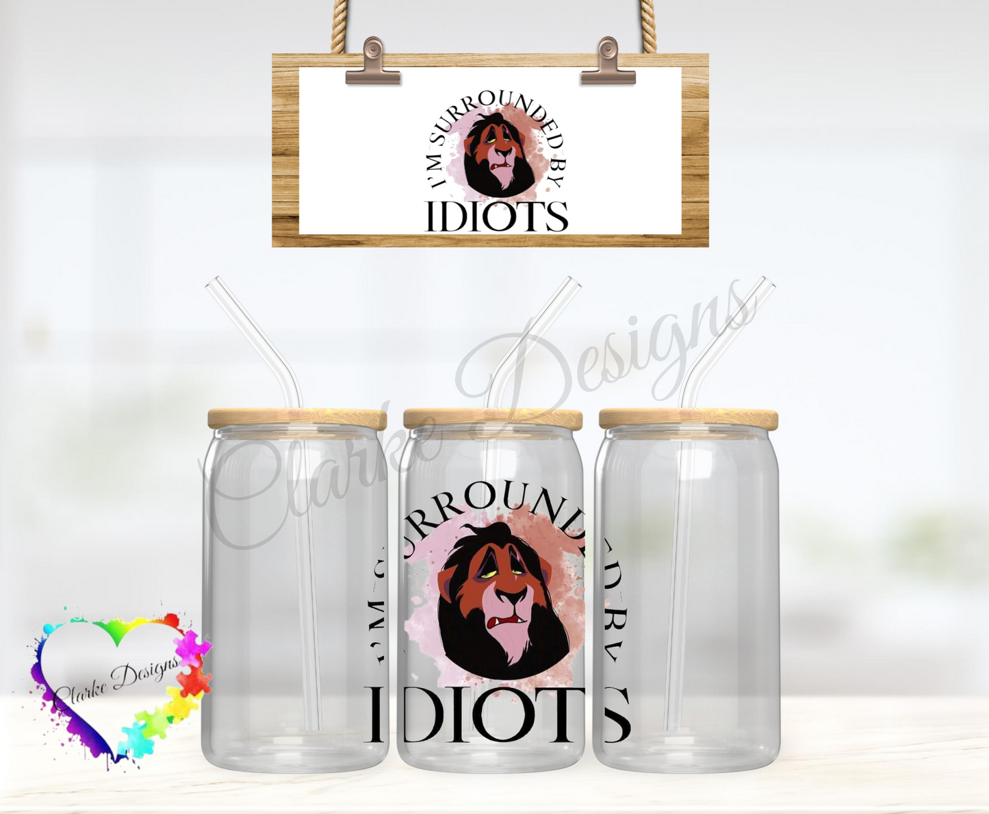 Surrounded by idiots - 16oz Libbey UV DTF Wrap
